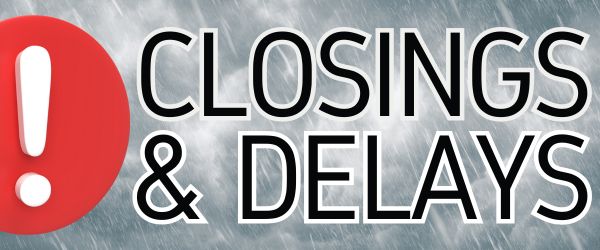WBTZ Closings and Delays